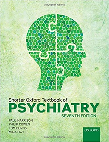 (eBook PDF)Shorter Oxford Textbook of Psychiatry 7th Edition by Paul Harrison , Philip Cowen , Tom Burns , Mina Fazel