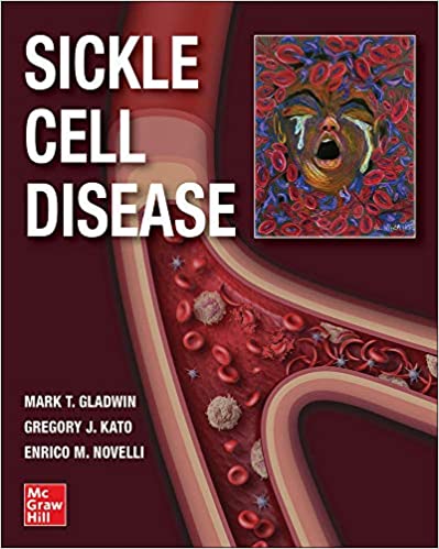(eBook PDF)Sickle Cell Disease by Mark T. Gladwin , Gregory J. Kato , Enrico M. Novelli
