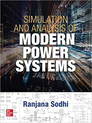 (eBook PDF)Simulation and Analysis of Modern Power Systems by Ranjana Sodhi