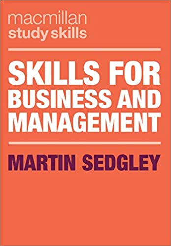 (eBook PDF)Skills for Business and Management by Martin Sedgley
