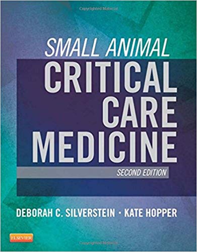 (eBook PDF)Small Animal Critical Care Medicine, 2nd Edition by Deborah Silverstein DVM DACVECC , Kate Hopper BVSc MVSc DACVECC