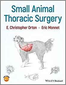 (eBook PDF)Small Animal Thoracic Surgery by E. Christopher Orton , Eric Monnet