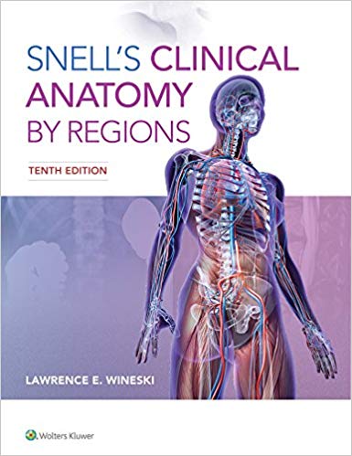 (eBook PDF)Snells Clinical Anatomy by Regions 10th Edition (PDF+EPUB) by Dr. LAWRENCE E. WINESKI PhD