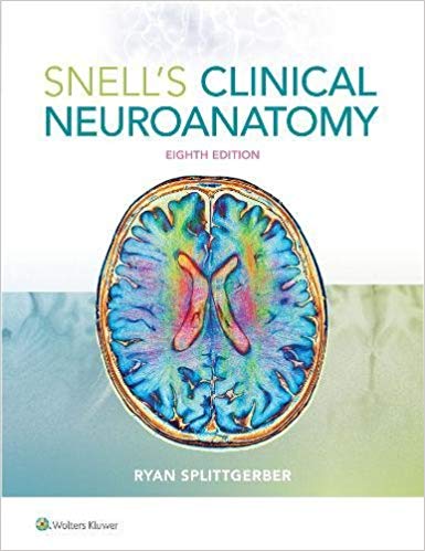 (eBook PDF)Snells Clinical Neuroanatomy, 8th Edition by Ryan Splittgerber