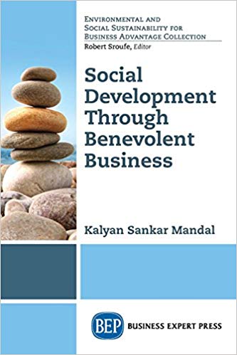 (eBook PDF)Social Development Through Benevolent Business by Kalyan Sankar Mandal