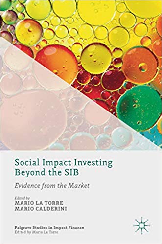 (eBook PDF)Social Impact Investing Beyond the SIB: Evidence from the Market by Mario La Torre , Mario Calderini