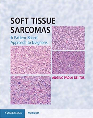 (eBook PDF)Soft Tissue Sarcomas: A Pattern-Based Approach to Diagnosis by Dei Tos, Angelo Paolo