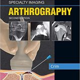 (eBook PDF)Specialty Imaging Arthrography, 2nd Edition by Julia R. Crim MD