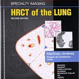 (eBook PDF)Specialty Imaging - HRCT of the Lung 2nd Edition by Santiago Martínez-Jiménez MD , Melissa L. Rosado-de-Christenson MD FACR , Brett W. Carter MD
