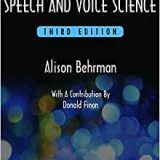 (eBook PDF)Speech and Voice Science, Third Edition by Alison Behrman