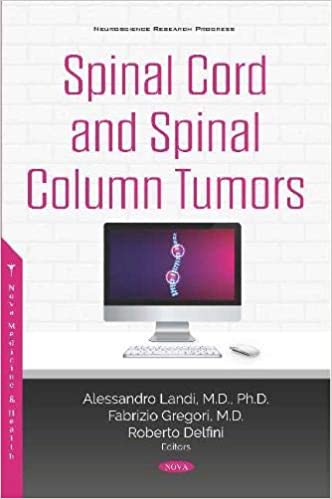 (eBook PDF)Spinal Cord and Spinal Column Tumors by Alessandro Landi , Fabrizio Gregori , Roberto Delfini