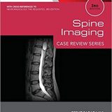 (eBook PDF)Spine Imaging - Case Review Series, 3rd Edition by Efrat Saraf-Lavi MD