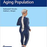 (eBook PDF)Spine Surgery in an Aging Population by Nathaniel P. Brooks , Andrea L. Strayer  Thieme; 1 edition (October 29, 2019)