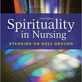 (eBook PDF)Spirituality in Nursing: Standing on Holy Ground 6th Edition by Mary Elizabeth O'Brien