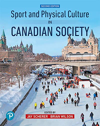 (eBook PDF)Sport and Physical Culture in Canadian Society 2nd Canadian Edition  by Jay Scherer , Brian Wilson