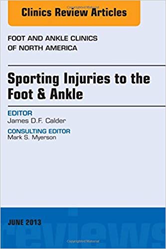(eBook PDF)Sporting Injuries to the Foot & Ankle by James D F Calder TD MD FRCS FFSEM