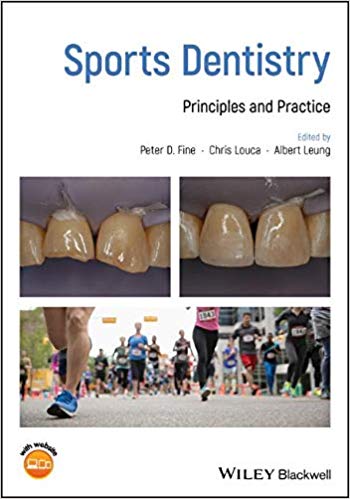 (eBook PDF)Sports Dentistry: Principles and Practice by Peter D. Fine , Chris Louca , Albert Leung