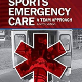 (eBook PDF)Sports Emergency Care 3rd Edition by Robb Rehberg PhD ATC CSCS NREMT CF , Jeff G. Konin PhD ATC PT FACSM