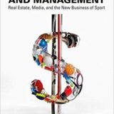(eBook PDF)Sports Finance and Management 2nd Edition by Jason A. Winfree , Mark S. Rosentraub , Brian M Mills , Mackenzie Zondlak