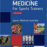(eBook PDF)Sports Medicine for Sports Trainers, 10th Edition by Sports Medicine Australia