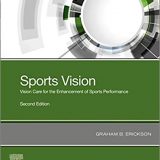 (eBook PDF)Sports Vision: Vision Care for the Enhancement of Sports Performance 2nd Edition by Graham B. Erickson OD FAAO FCOVD