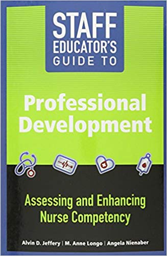 (eBook PDF)Staff Educator s Guide to Professional Development by Alvin D. Jeffery , M. Anne Longo , Angela Nienaber