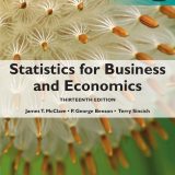 (eBook PDF)Statistics for Business and Economics 13th Global Edition by James T. Mcclave & P. George Benson & Terry Sincich