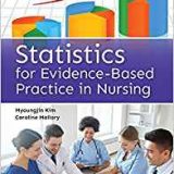 (eBook PDF)Statistics for Evidence-Based Practice in Nursing 2nd Edition by MyoungJin Kim , Caroline Mallory