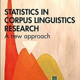 (eBook PDF)Statistics in Corpus Linguistics Research: A New Approach 1st Edition by Sean Wallis