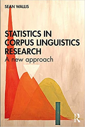 (eBook PDF)Statistics in Corpus Linguistics Research: A New Approach 1st Edition by Sean Wallis