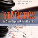 (eBook PDF)Statistics in Criminology and Criminal Justice Fifth Edition by Jeffery T. Walker , Sean Maddan