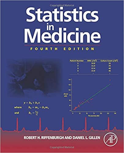 (eBook PDF)Statistics in Medicine 4th Edition by Robert H. Riffenburgh , Daniel L. Gillen