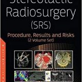 (eBook PDF)Stereotactic Radiosurgery (SRS) Procedure, Results and Risks 2 Volume Set by Antonio Meola , Steven D. Chang