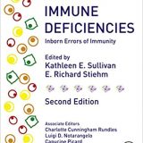 (eBook PDF)Stiehms Immune Deficiencies: Inborn Errors of Immunity by Kathleen E. Sullivan MD PhD (editor), E. Richard Stiehm MD (editor)