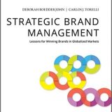 (eBook PDF)Strategic Brand Management: Lessons for Winning Brands in Globalized Markets by Deborah Roedder John , Carlos J. Torelli