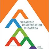 (eBook PDF)Strategic Compensation in Canada, 6th Canadian Edition  by Richard Long,Parbudyal Singh