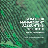 (eBook PDF)Strategic Management Accounting, Volume II: Beyond the Numbers by Vassili Joannidès de Lautour