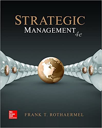 (eBook PDF)Strategic Management: Concepts 4th Edition by Frank Rothaermel