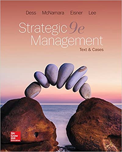 (eBook PDF)Strategic Management Text and Cases 9th Edition by Gregory Dess , Gerry McNamara , Alan Eisner  , Seung-Hyun Lee