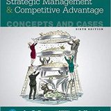 (eBook PDF)Strategic Management and Competitive Advantage - Concepts and Cases 6th Edition by Jay B. Barney , William S. Hesterly