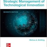 (eBook PDF)Strategic Management of Technological Innovation 7th Edition  by Melissa A. Schilling Associate Professor of Management
