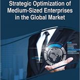 (eBook PDF)Strategic Optimization of Medium-Sized Enterprises in the Global Market by Milan Vemic , Milan Vemi