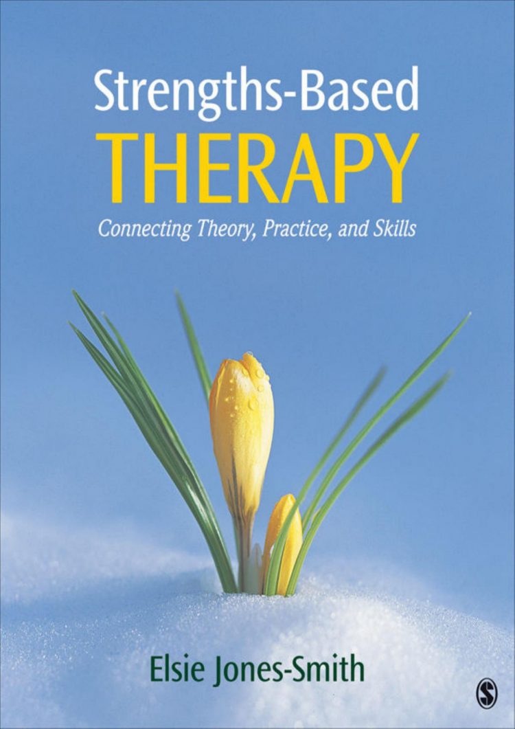 (eBook PDF)Strengths-Based Therapy: Connecting Theory, Practice and Skills 1st Edition by SAGE Publications, Inc; 1st edition (January 9, 2013)