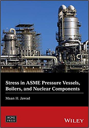 (eBook PDF)Stress in ASME Pressure Vessels, Boilers, and Nuclear Components by Maan H. Jawad