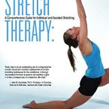 (eBook PDF)Stretch Therapy A Comprehensive Guide to Individual and Assisted Stretching by Emily Francis, author