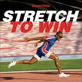 (eBook PDF)Stretch to Win 2nd Edition by Ann Frederick, Chris Frederick