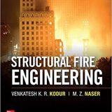 (eBook PDF)Structural Fire Engineering  by Venkatesh Kodur , Mohannad Naser