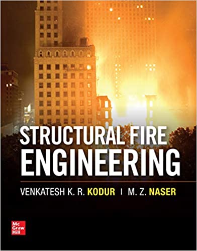 (eBook PDF)Structural Fire Engineering  by Venkatesh Kodur , Mohannad Naser