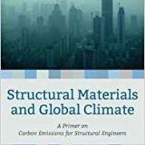 (eBook PDF)Structural Materials and Global Climate by ASCE Carbon Task Group , Mark D. Webster