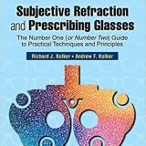 (eBook PDF)Subjective Refraction and Prescribing Glasses, 3rd Edition by Richard J. Kolker (author)